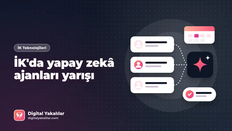 İK'da yapay zekâ ajanları yarışı: Workday, SAP SuccessFactors ve Metaview işe alımı nasıl değiştiriyor?